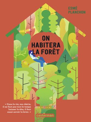 cover image of On habitera la forêt